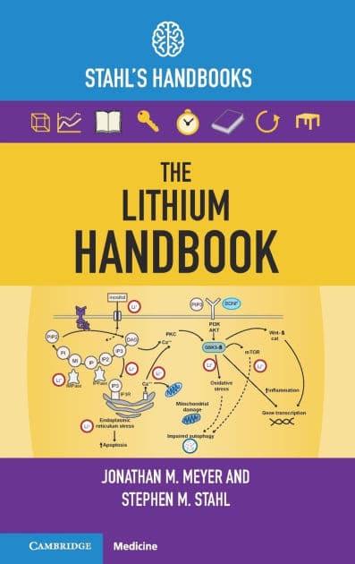 The Lithium Handbook: Stahl's Handbooks by Jonathan M. Meyer