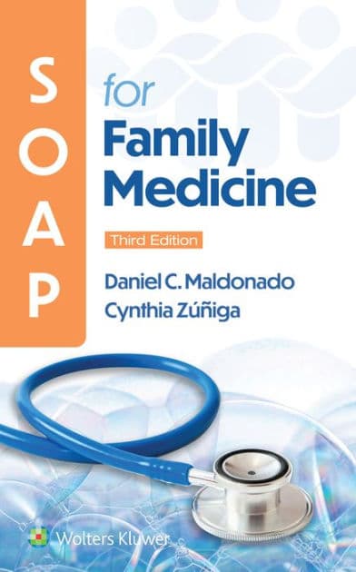 SOAP for Family Medicine by Daniel Maldonado