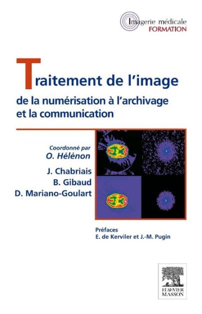 Traitement de l'image: de la numérisation à l'archivage et la communication by Olivier Hélénon