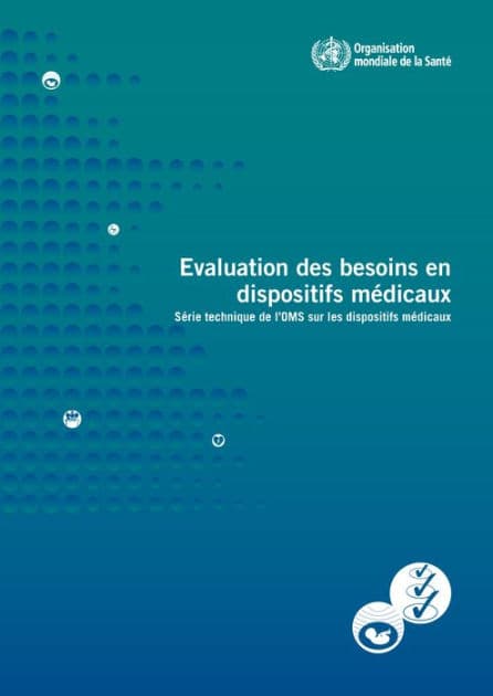 Evaluation des besoins en dispositifs médicaux by World Health Organization