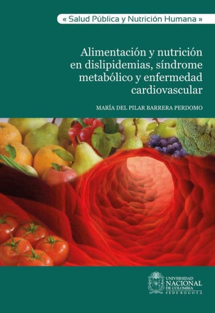Alimentación y nutrición en dislipidemias, síndrome metabólico y enfermedad cardiovascular by María Pilar del Perdomo Barrera