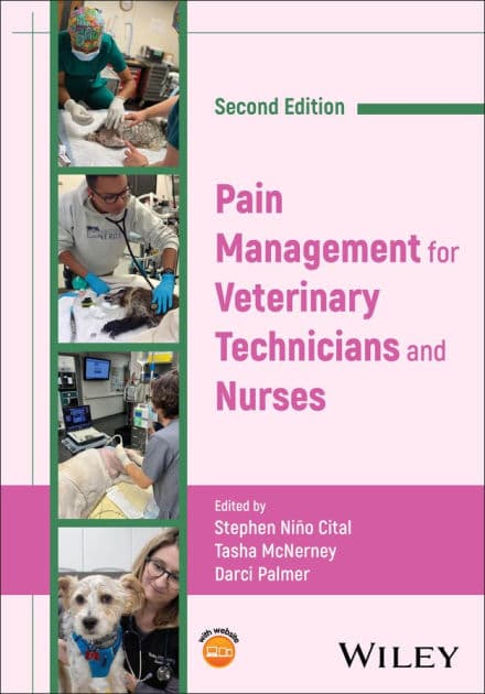 Pain Management for Veterinary Technicians and Nurses by Stephen Niño Cital