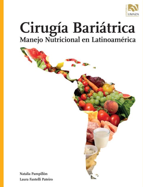 Cirugía Bariátrica: Manejo Nutricional en Latinoamérica by Natalia Pampillón