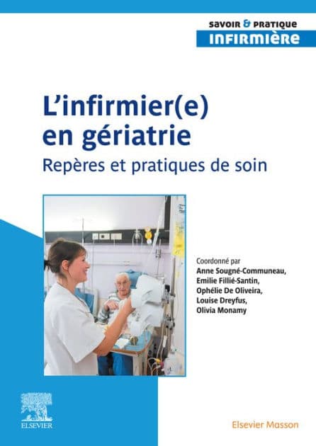 L'infirmier(e) en gériatrie: Repères et pratiques de soin by Anne Sougné