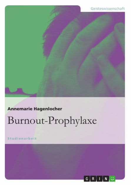 Burnout-Prophylaxe by Annemarie Hagenlocher