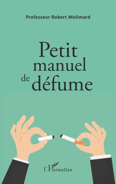 Petit manuel de défume by Robert Molimard