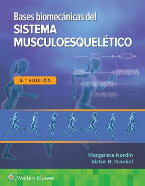 Bases biomécanicas del sistema musculoesquelético by Margareta Nordin DirSci