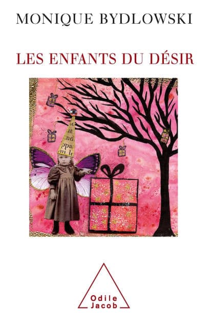 Les Enfants du désir by Monique Bydlowski