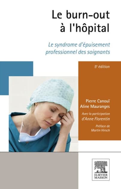 Le burn-out à l'hôpital: Le syndrome d'épuisement professionnel des soignants by Pierre Canouï