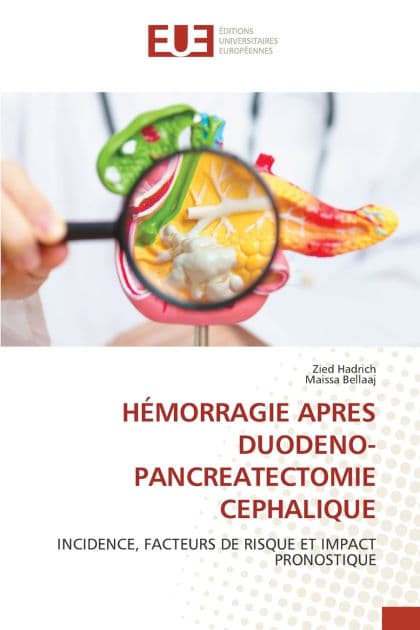 Hï¿½morragie Apres Duodeno-Pancreatectomie Cephalique by Zied Hadrich