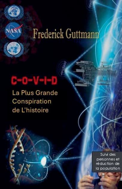 C-O-V-I-D, la plus grande conspiration de l'histoire by Frederick Guttmann