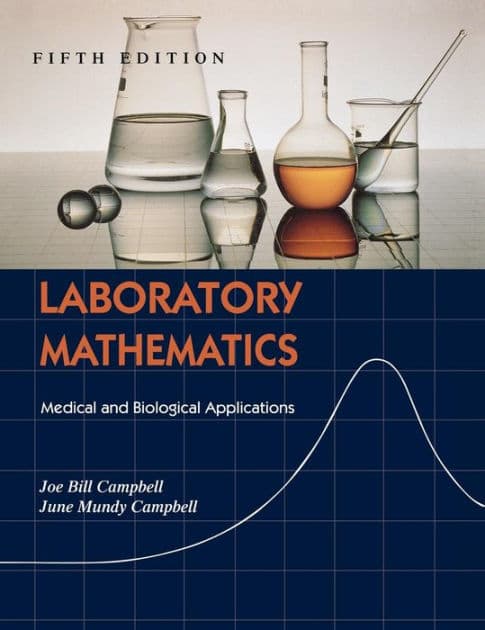 Laboratory Mathematics: Medical and Biological Applications by Joe Bill Campbell PhD