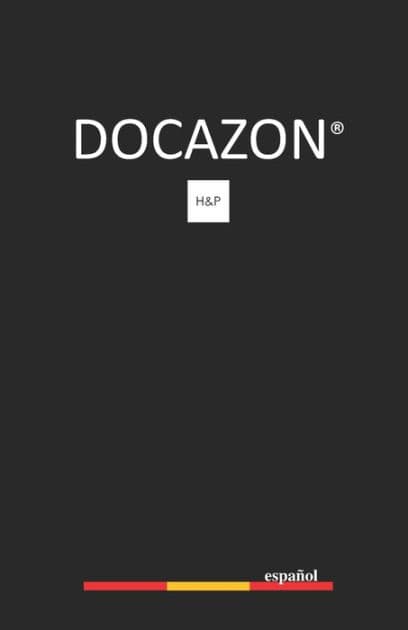 DOCAZON H&P Español: El Manual Perfecto de Historia Médica y Examen Físico by Docazon Español