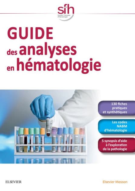 Guide des analyses en hématologie by Société française d'hématologie