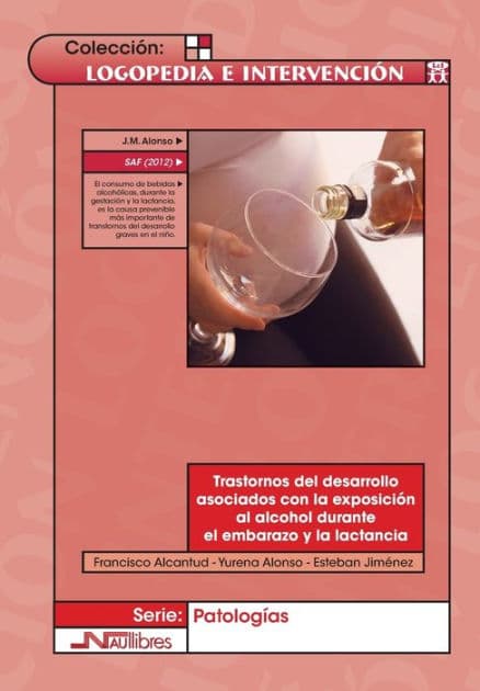 Trastornos del desarrollo asociados con la exposición al alcohol durante el embarazo y la lactancia by Yurena Alonso Esteban
