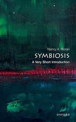Symbiosis: A Very Short Introduction by Nancy A. Moran