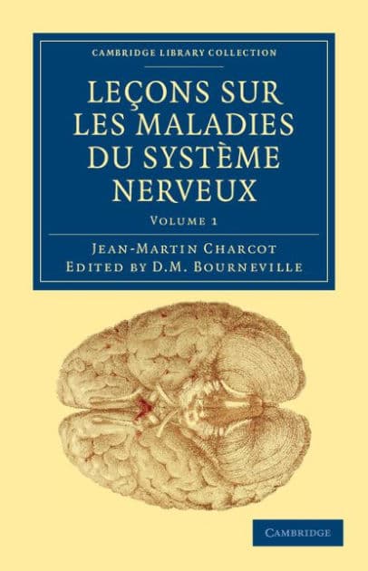 Leçons sur les maladies du système nerveux: Faites à la Salpêtrière by Jean-Martin Charcot