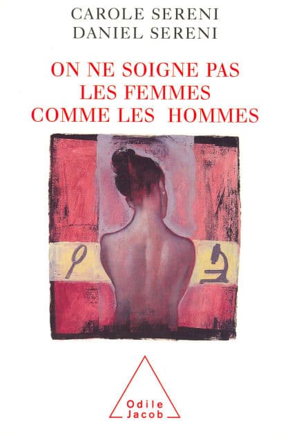 On ne soigne pas les femmes comme les hommes by Carole Sereni