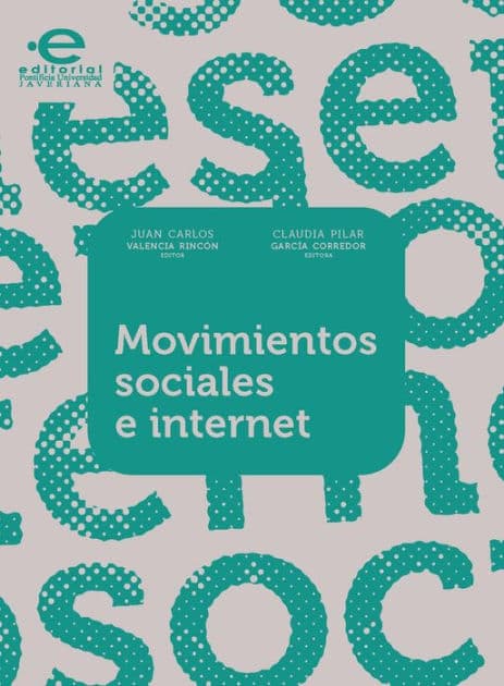 Movimientos sociales e internet by Varios autores