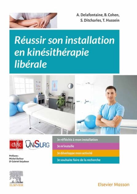Réussir son installation en kinésithérapie libérale by Arnaud Delafontaine