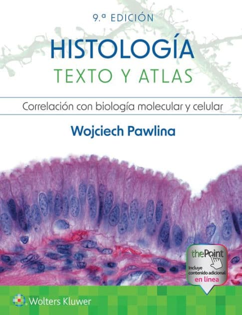 Histología. Texto y atlas by Wojciech Pawlina MD