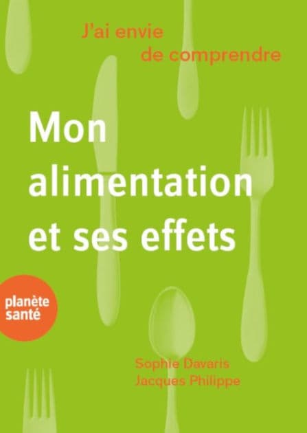 J'ai envie de comprendre. Mon alimentation et ses effets by Jacques Philippe
