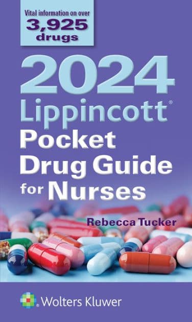 2024 Lippincott Pocket Drug Guide for Nurses by Rebecca Tucker