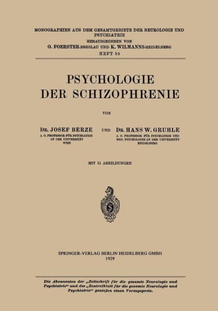 Psychologie der Schizophrenie by Hans W. Berze