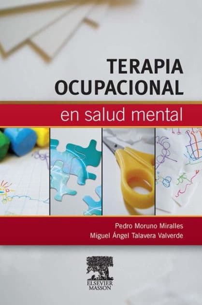 Terapia ocupacional en salud mental by Pedro Moruno Miralles