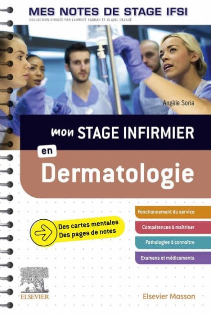 Mon stage infirmier en Dermatologie. Mes notes de stage IFSI: Je réussis mon stage ! by Angèle Soria