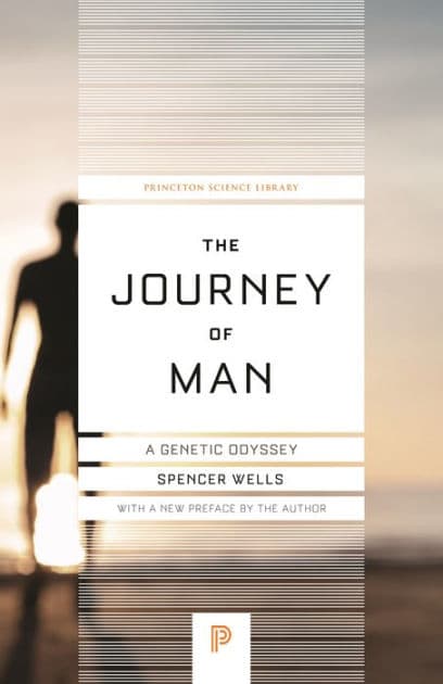 The Journey of Man: A Genetic Odyssey by Spencer Wells