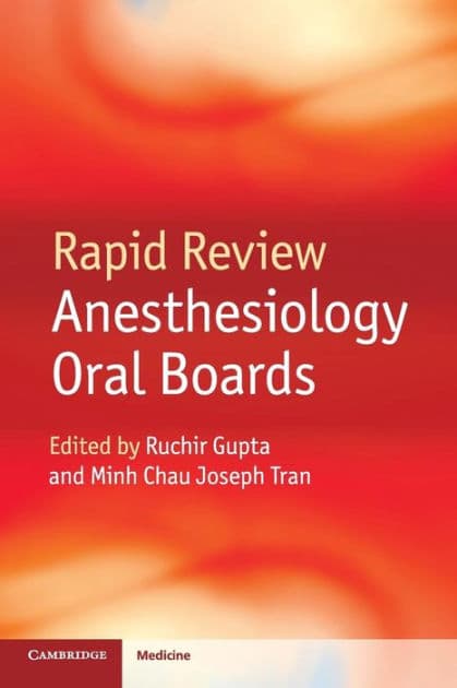 Rapid Review Anesthesiology Oral Boards by Ruchir Gupta