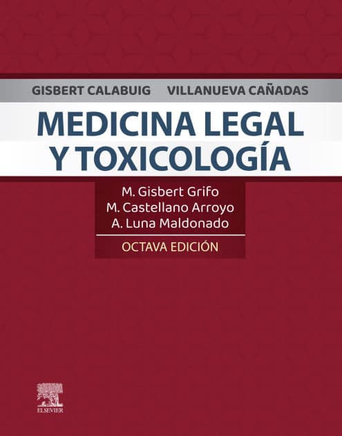 Gisbert Calabuig, Villanueva Cañadas. Medicina legal y toxicología by Marina Gisbert Grifo