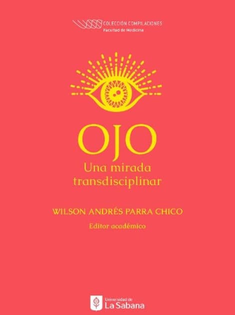 Ojo: Una mirada transdiciplinar by Katherine Álvare