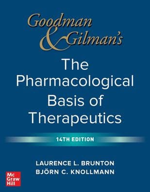 Goodman and Gilman's The Pharmacological Basis of Therapeutics, 14th Edition by Bjorn Knollmann