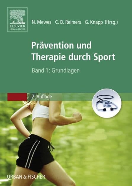 Prävention und Therapie durch Sport, Band 1: Grundlagen by Nadine Mewes