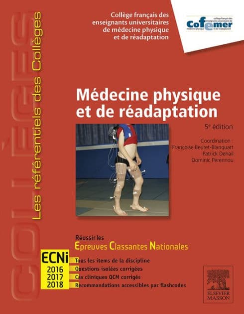 Médecine physique et de réadaptation: Réussir les ECNi by COFEMER