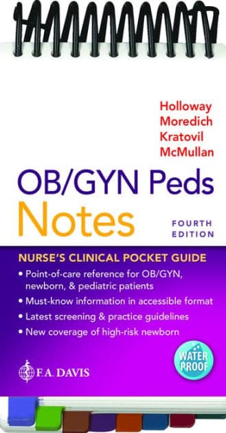 OB/GYN Peds Notes: Nurse's Clinical Pocket Guide by Brenda Walters Holloway RN