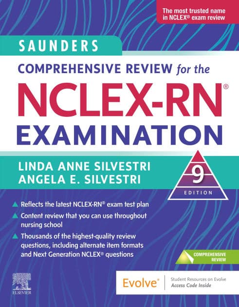 Saunders Comprehensive Review for the NCLEX-RN® Examination - E-Book: Saunders Comprehensive Review for the NCLEX-RN® Examination - E-Book by RN Silvestri PhD