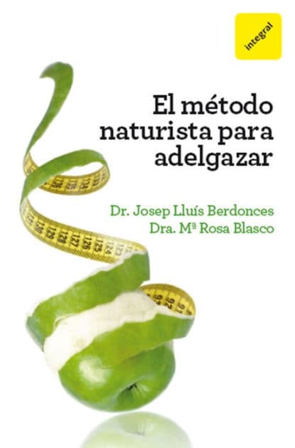 El método naturista para adelgazar by Josep Lluís Berdonces