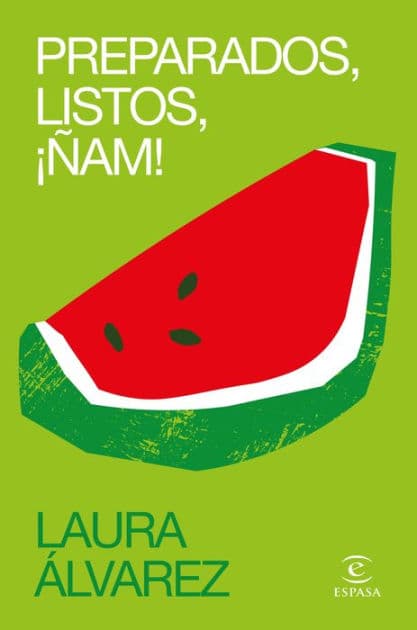Preparados, listos, ¡ÑAM! by Laura Álvarez (La pediatra Laura)