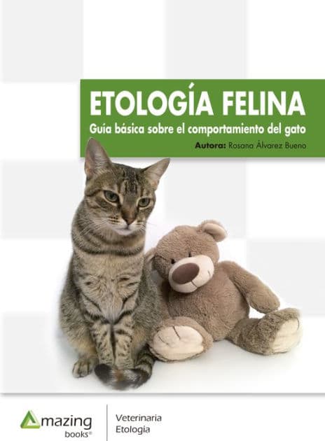 Etología felina: Guía básica sobre el comportamiento del gato by Rosana Álvarez Bueno