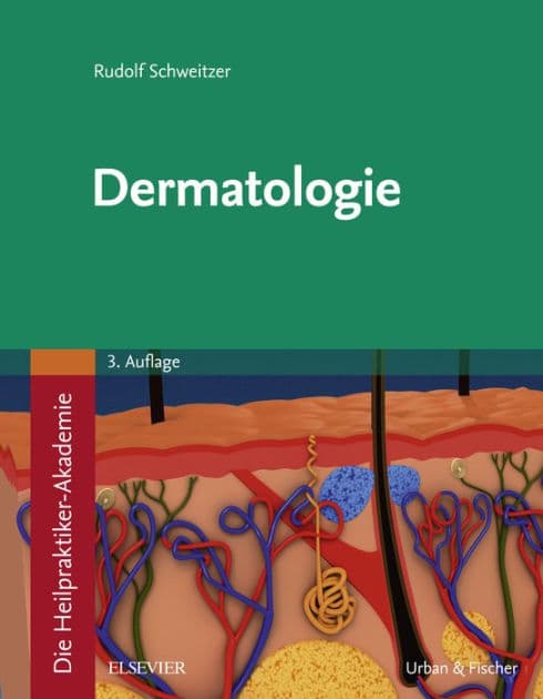 Die Heilpraktiker-Akademie. Dermatologie by Rudolf Schweitzer