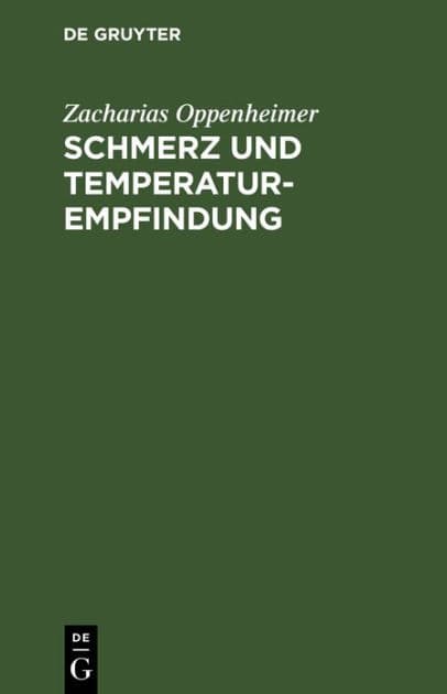Schmerz und Temperaturempfindung by Zacharias Oppenheimer