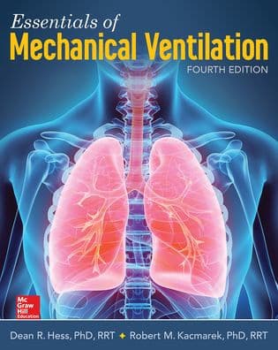 Essentials of Mechanical Ventilation, Fourth Edition by Robert M. Kacmarek