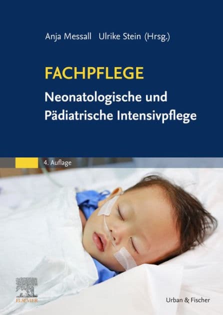 Fachpflege Neonatologische und Pädiatrische Intensivpflege by Anja Messall