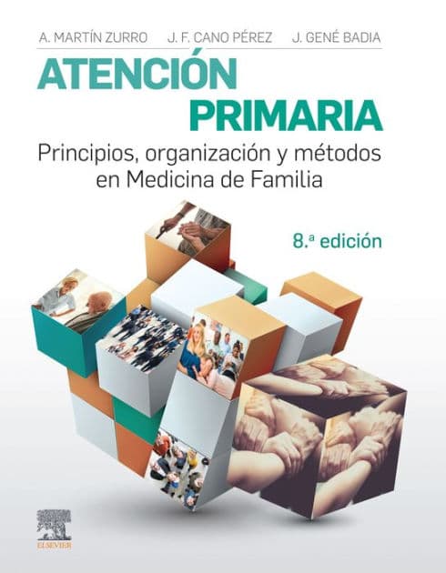 Atención primaria. Principios, organización y métodos en medicina de familia by Amando Martín Zurro
