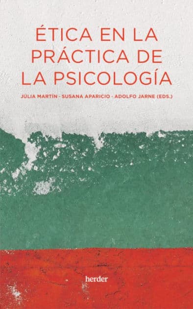 Ética en la práctica de la psicología by Adolfo Jarne Esparcia