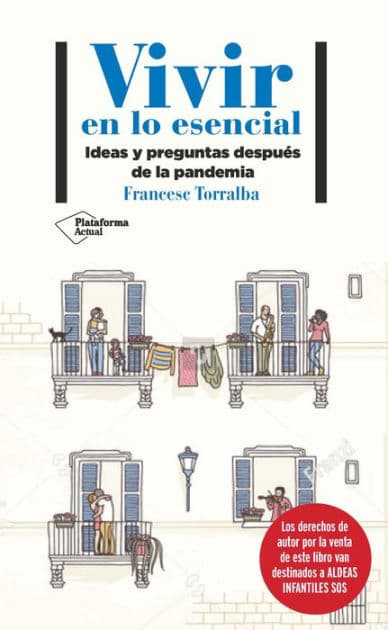 Vivir en lo esencial: Ideas y preguntas después de la pandemia by Francesc Torralba