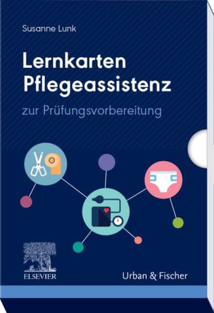 Lernkarten Pflegeassistenz: für Pflege- und andere Gesundheitsfachberufe by Susanne Lunk